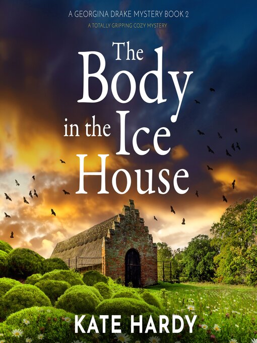 Title details for The Body in the Ice House by Kate Hardy - Available
